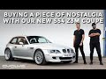 Old flames die hard - Imran & Bilal buy an S54 Z3M Coupe