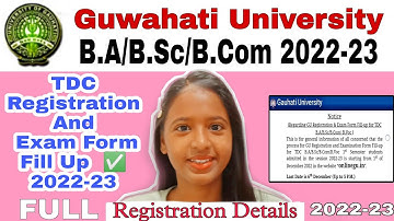 Guwahati University B.A/B.Sc/B.Com Registration & Exam Form Fill Up 🔥2022-23