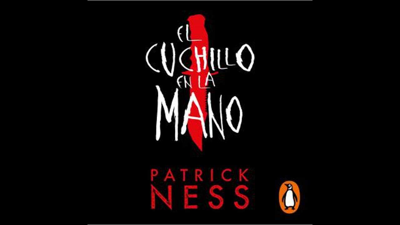 cuchillo en la mano (Chaos Walking 1) - Patrick Ness