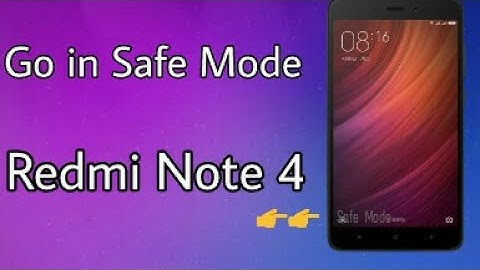 How To Go In Safe Mode In Redmi Note 4/Redmi 4/Mi A1/Redmi 3s Prime And Any Xiaomi Devices