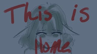 This Is Home || OC Animatic || Short