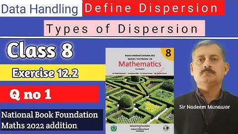 Class 8 Exercise 12.2  Q no 1 NBF Maths Ex 12.2 dispersion and depression types Sir Nadeem Munawar