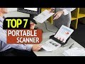 TOP 7: Best Portable Scanners