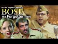 BOSE THE FORGETTON HERO | Movie Based On Subhash Chandra Bose Life | Part 2