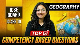 ICSE Class 10 Most Important Competency Based Questions🎯 | Geography |  Supriya Ma'am