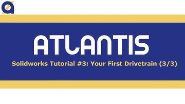 FTC Solidworks Tutorial #3: Your First Drivetrain (3/3)