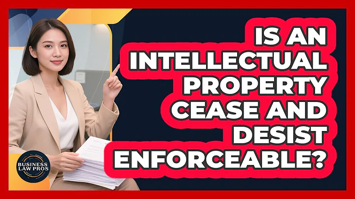 Is an Intellectual Property Cease and Desist Enforceable?