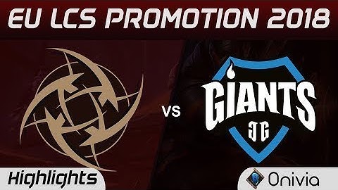 NIP vs GIA Highlights Game 3 EU LCS SPRING PROMOTION 2018 Ninjas in Pyjamas vs Giants Gaming by Oniv