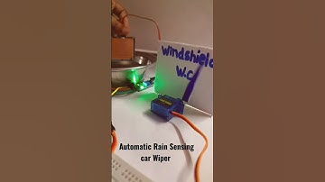 Awesome Arduino Projects | Rain Sensing Car Wiper System