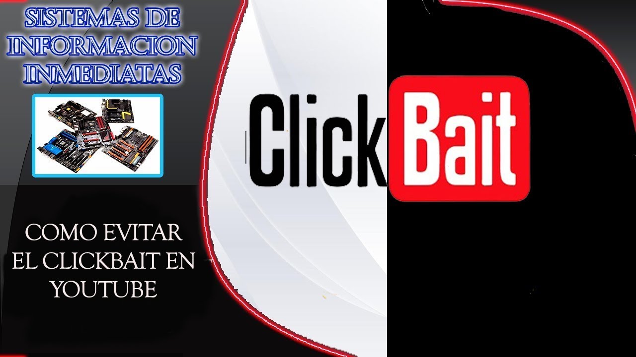 Qué Es El Clickbait En Youtube