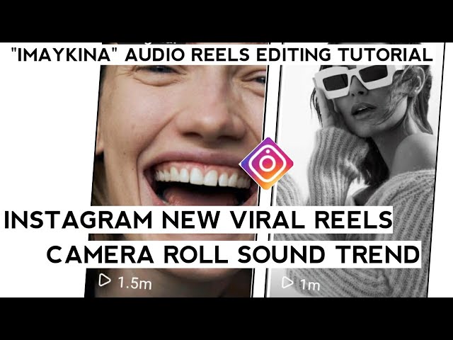 imaykina original audio reels editing | camera shutter sound reels | imaykina audio reels class=