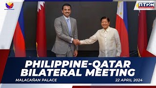 Philippines-Qatar Bilateral Meeting 4/22/2024