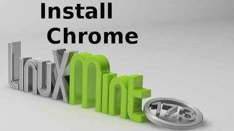 Install Google Chrome in Linux Mint 17.3