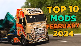 TOP 10 ETS2 MODS - FEBRUARY 2024