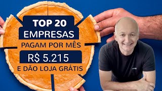 Top 20 EMPRESAS para GANHAR DINHEIRO querem VOCÊ de SÓCIO pagam COMISSÃO dão LOJA GRÁTIS RENDA EXTRA