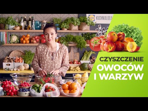 Jak myć warzywa i owoce? Sprawdzone sposoby! 🥦 | Kinga Paruzel & Kuchnia Lidla