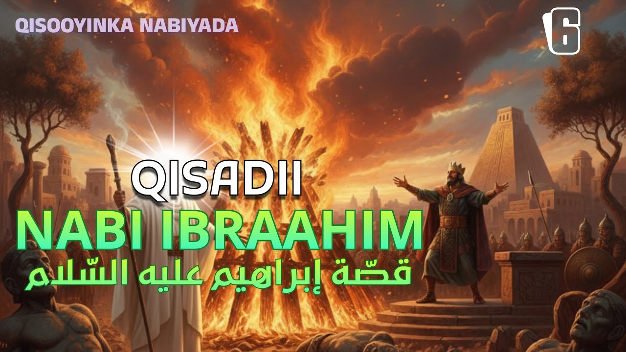 Qisadii Nabi Ibraahim CS