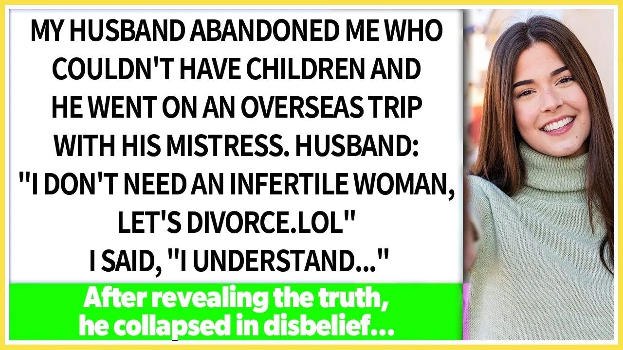 My husband left me because I can't have children and went on an