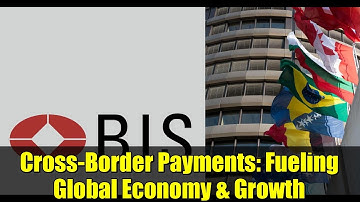 Cross-Border Payments: Fueling Global Economy & Growth