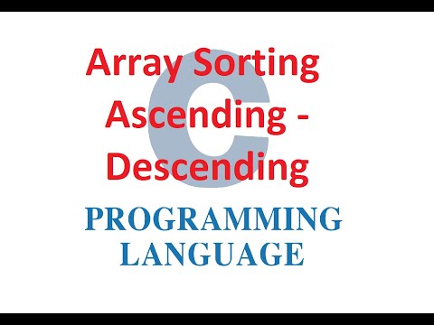 How to arrange array values in ascending and descending order  |  C language   | C++ Language