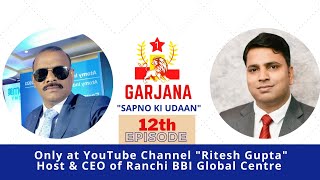 Garjana Ep-12 | Meet Auto Sales Master Vikash Gautam ji | एटॉमी मे सफलता पाना है तो इसे जरूर देखे