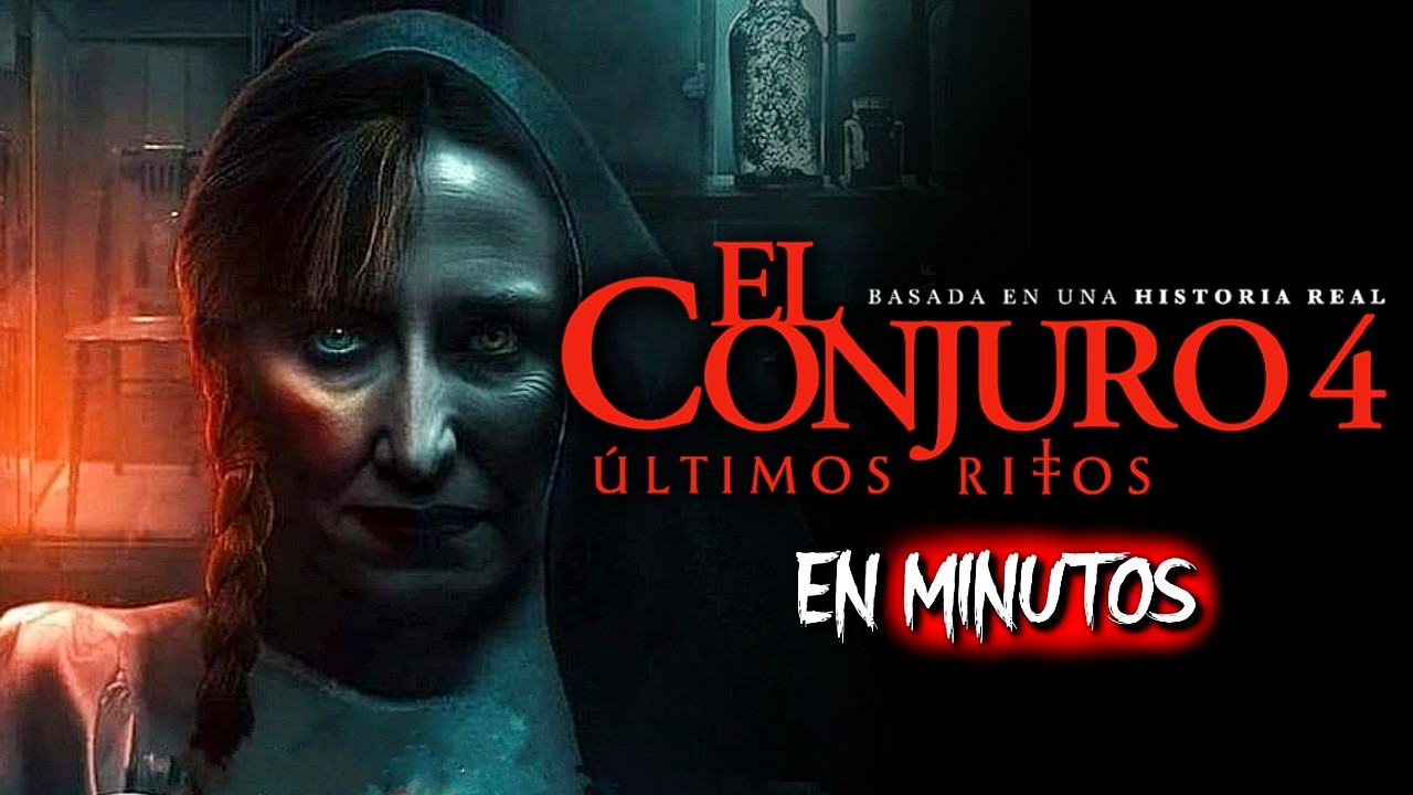 EL CONJURO 4 (2025) RESUMEN EN MINUTOS