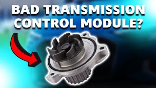 SYMPTOMS OF A BAD TRANSMISSION CONTROL MODULE (Causes and Fixes)