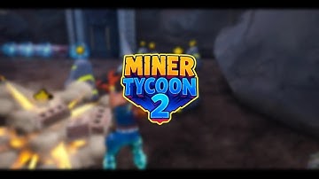 Miner Tycoon 2 Trailer