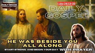 He Was Beside You All Along | Road to Emmaus Gospel Reflection | April 23, 2025