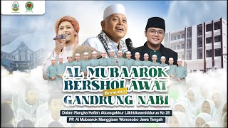 Download lagu AL MUBAAROK BERSHOLAWAT BERSAMA GANDRUNG NABI