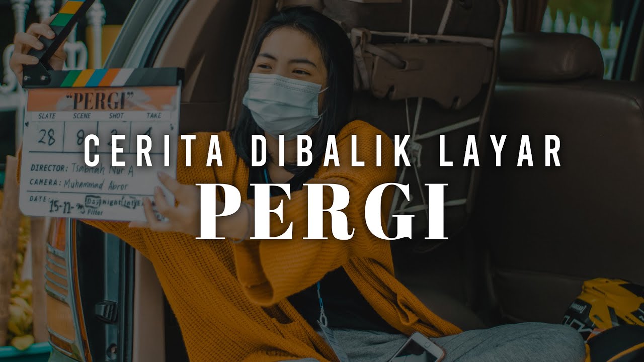 Film Pendek - PERGI (2020) | Behind The Scene