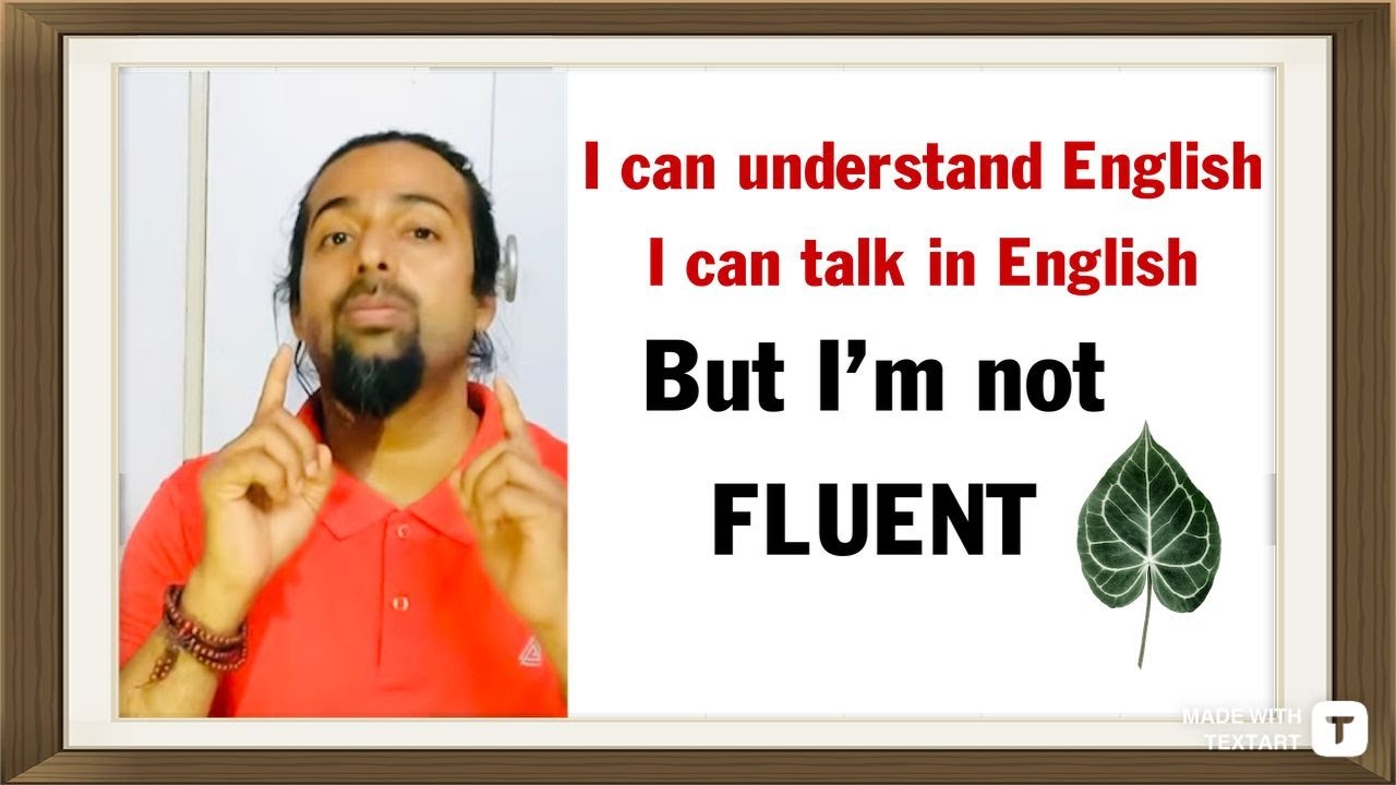 How to Speak English Fluently?