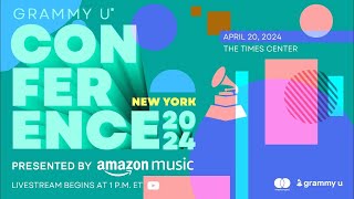 2024 GRAMMY U Conference Presented by Amazon Music