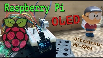 Raspberry Pi  +OLED + Ultrasonic HC-SR04 distance sensor