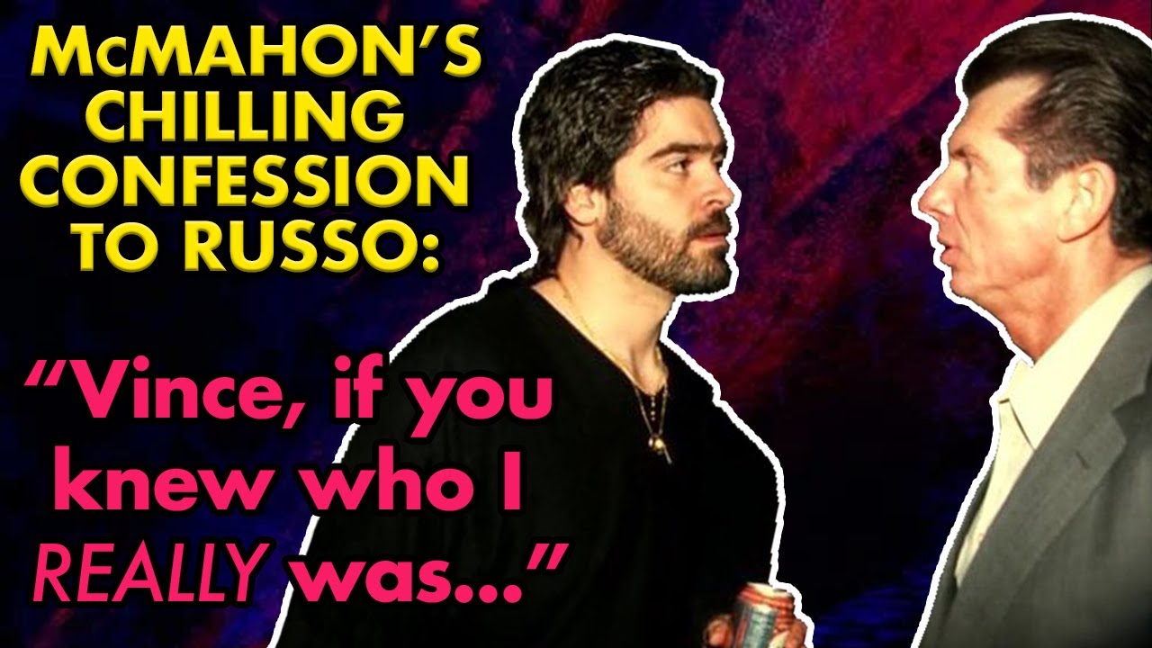 Vince McMahon's Confession To Vince Russo