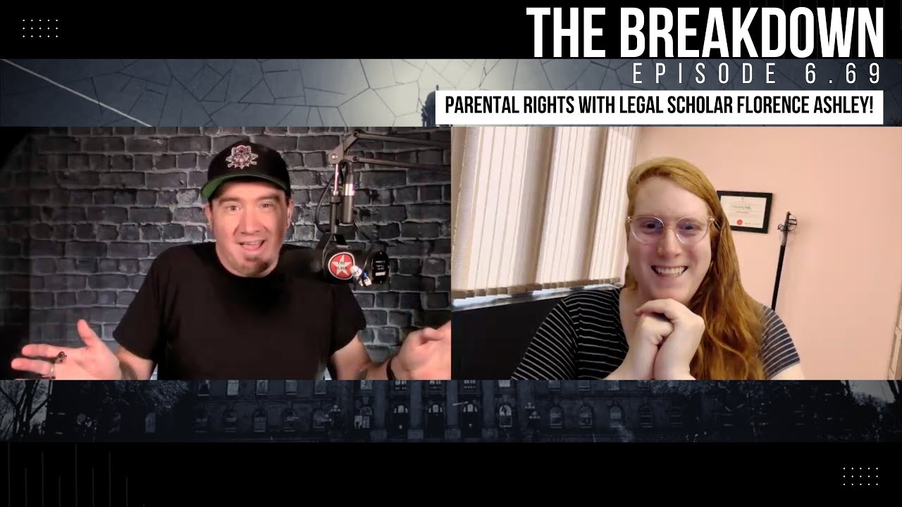 Episode 6.69 - Parental Rights with Legal Scholar Florence Ashley!