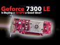 I Bought a £3 GPU... Is It Any Good? (Geforce 7300 LE Review)