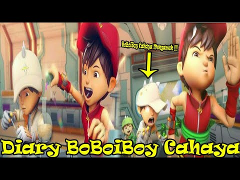 Diary BoBoiBoy Cahaya | BoBoiBoy Galaxy 2