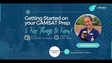 Getting Started on your GAMSAT Prep: 5 key things to know