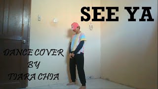 任国超【Ren Jialun】 - See Ya ( Dance Cover by Tiara Chia )