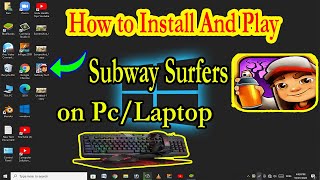 How to Install And Play Subway Surfers On Pc/Laptop Easily || Subway Surf screenshot 5