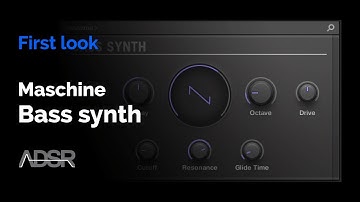 Maschine - Bass Synth : First Look