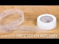 How to Use Dritz Stitch Witchery