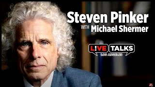 Steven Pinker in conversation with Michael Shermer at Live Talks Los Angeles