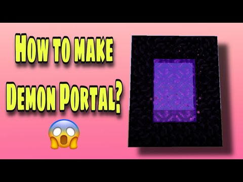 HOW TO MAKE DEMON PORTAL?