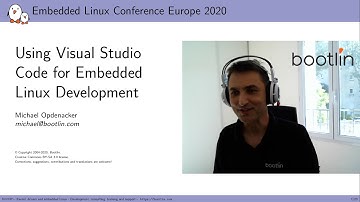 Using Visual Studio Code for Embedded Development - Michael Opdenacker, Bootlin