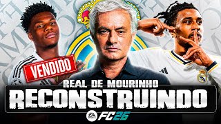 RECONSTRUINDO O REAL MADRID DE MOURINHO! FC26 | Modo Carr...