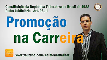 Como se dá a promoção dos membros do Judiciário?