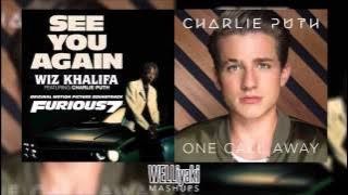 One Call Away / See You Again (Charlie Puth & Wiz Khalifa Mixed Mashup)