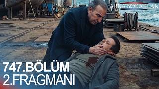 Arka Sokaklar 747. 2. Fragmanı Aç Gözleri̇ni̇ Ali̇